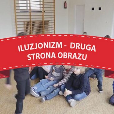 Iluzjonizm – druga strona obrazu – 2015/2016 – video