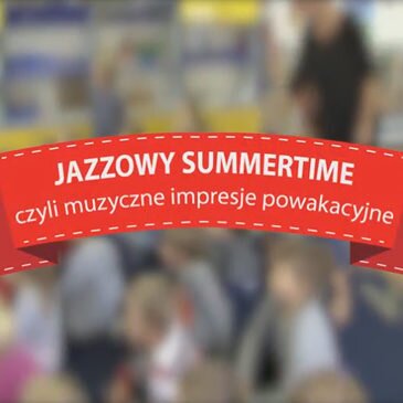 Jazzowy Summertime – 2014 – video